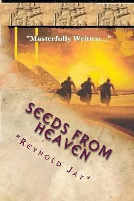 Seeds from Heaven: The "Origin" Novel, Part Thr... 1470042045 Book Cover
