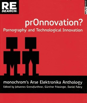 Pr0nnovation?: Pornography and Technological In... 1889307203 Book Cover