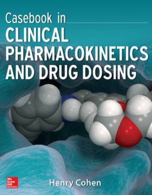 Casebook in Clinical Pharmacokinetics and Drug ... 0071628355 Book Cover