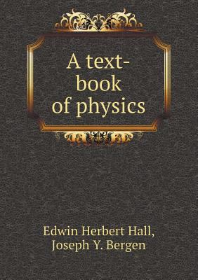 A text-book of physics 5518852886 Book Cover