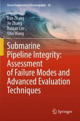 Submarine Pipeline Integrity: Assessment of Fai... 3031920945 Book Cover