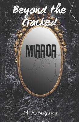 Beyond the Cracked Mirror 1069000213 Book Cover