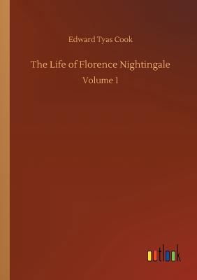 The Life of Florence Nightingale 3734037948 Book Cover