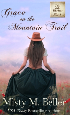Grace on the Mountain Trail 1954810539 Book Cover