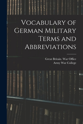 Vocabulary of German Military Terms and Abbrevi... 1016066643 Book Cover