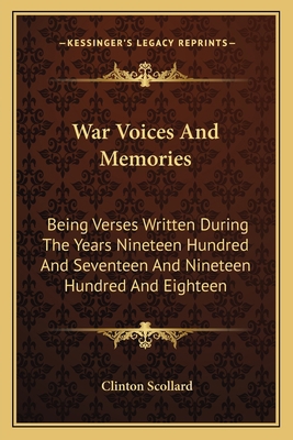 War Voices And Memories: Being Verses Written D... 1163756318 Book Cover