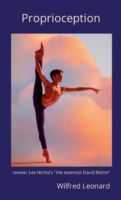 Proprioception: review: "the essential david Bohm" 1326884042 Book Cover