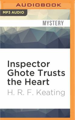 Inspector Ghote Trusts the Heart 1531874819 Book Cover