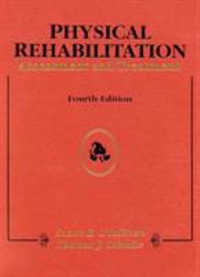 Physical Rehabilitation: Assessment and Treatment 0803605331 Book Cover