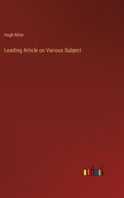 Leading Article on Various Subject 3368128655 Book Cover