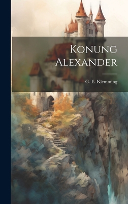 Konung Alexander 1020823852 Book Cover