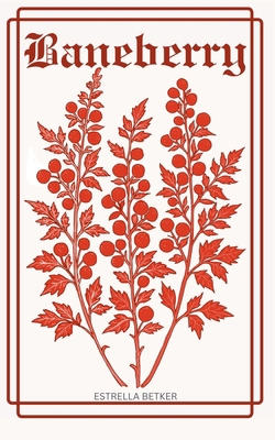 Baneberry B0FWHDNVQX Book Cover