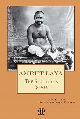 Amrut Laya: The Stateless State 0615436528 Book Cover