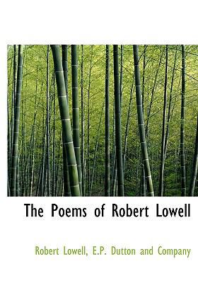 The Poems of Robert Lowell 1140612727 Book Cover