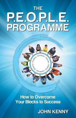 The P.E.O.P.L.E. Programme: How to Overcome You... 1999374207 Book Cover