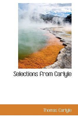 Selections from Carlyle 1103170066 Book Cover