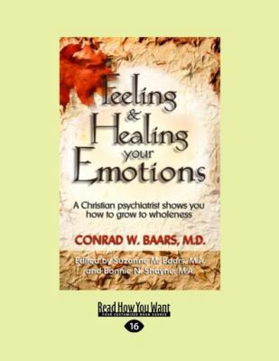 Feeling and Healing Your Emotions: A Christian ... [Large Print] 1458764133 Book Cover