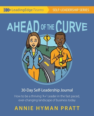 Ahead of the Curve: 30 Day Self-Leadership Jour... 1643881906 Book Cover