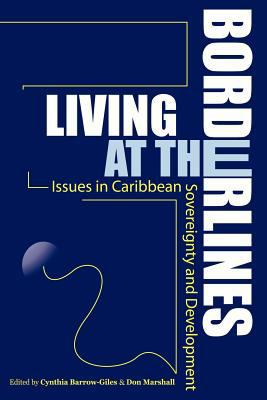 Living at the Borderlines 9766371482 Book Cover