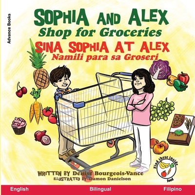 Sophia and Alex Shop for Groceries: Sina Sophia... 1952983320 Book Cover