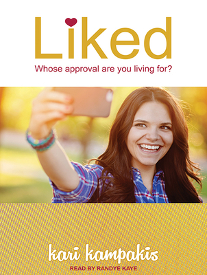 Liked: Whose Approval Are You Living For? 1515958671 Book Cover