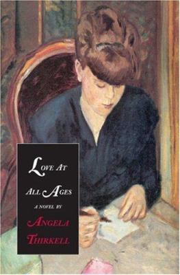 Love at All Ages: A Novel (Angela Thirkell Bars... 1559212977 Book Cover