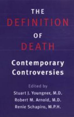The Definition of Death: Contemporary Controver... 0801872294 Book Cover