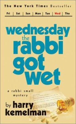 Wednesday the Rabbi Got Wet 0743458303 Book Cover