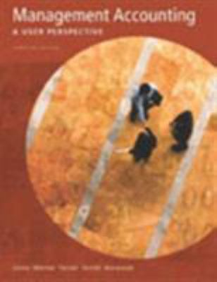 Introduction to Management Accounting: A User P... 0130390976 Book Cover