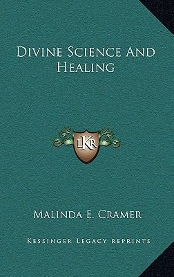 Divine Science and Healing 1163431575 Book Cover
