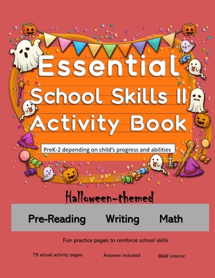 Essential School Skills II Activity Book: PreK-... B08HJ535GT Book Cover