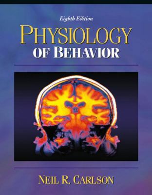 Physiology of Behavior, with Neuroscience Anima... 0205403697 Book Cover