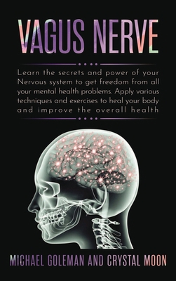 Vagus Nerve: Learn the secrets and power of you... 1801828962 Book Cover