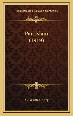 Pan Islam (1919) 1164269410 Book Cover