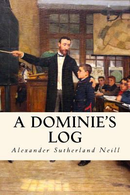 A Dominie's Log 1718694318 Book Cover