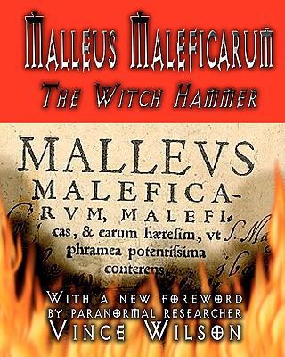 Malleus Maleficarum: The Witch Hammer 144048919X Book Cover