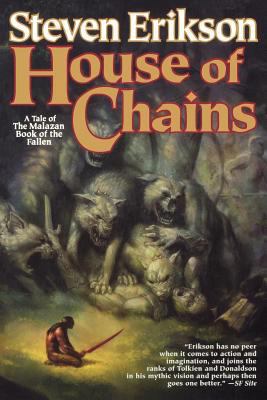 House of Chains: Book Four of the Malazan Book ... 0765315742 Book Cover