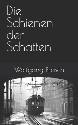 Die Schienen der Schatten [German]            Book Cover