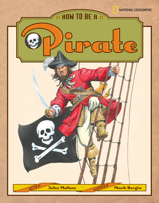How to Be a Pirate 0792274482 Book Cover