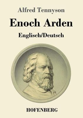 Enoch Arden (Englisch - Deutsch): Mit den Illus... [German] 374372751X Book Cover