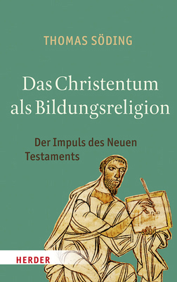 Das Christentum ALS Bildungsreligion: Der Impul... [German] 3451375036 Book Cover