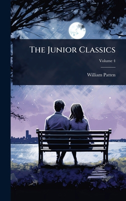 The Junior Classics 1023599252 Book Cover