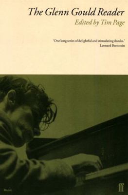 The Glenn Gould Reader (Faber Edition) 0571148522 Book Cover