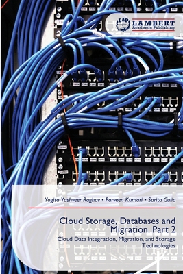 Cloud Storage, Databases and Migration. Part 2 6630212266 Book Cover