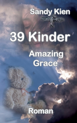 39 Kinder: Amazing Grace [German] 3746971330 Book Cover