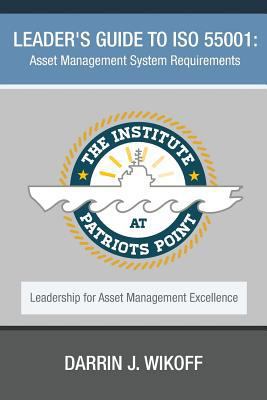 Leader's Guide to ISO 55001: Asset Management S... 1515399915 Book Cover