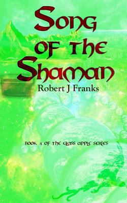 Song of the Shaman 1479399655 Book Cover