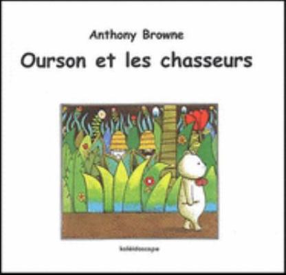 ourson et les chasseurs (French Edition) [French] 2877673944 Book Cover