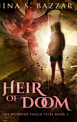 Heir of Doom - Roxanne Fosch Files Book 2 171548276X Book Cover