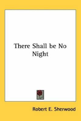 There Shall Be No Night 1432605127 Book Cover
